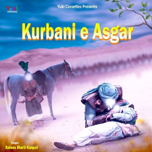 Kurbani e Asgar Rahees Bharti Kanpuri MP3 Download